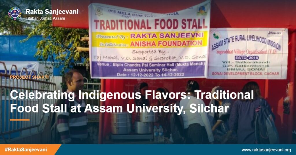 Celebrating Indigenous Flavors: Traditional Food Stall at Assam University, Silchar