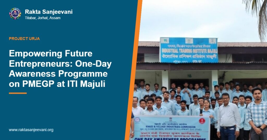 Empowering Future Entrepreneurs: One-Day Awareness Programme on PMEGP at ITI Majuli